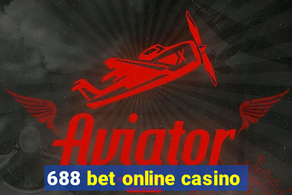 688 bet online casino