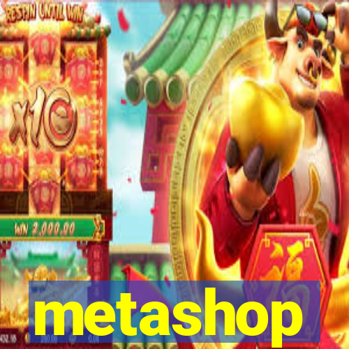 metashop