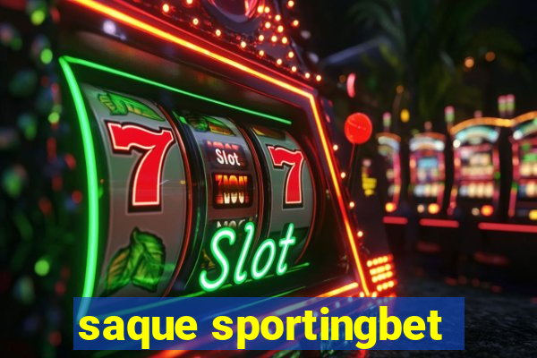 saque sportingbet