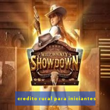 credito rural para iniciantes