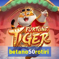 betano50rotiri