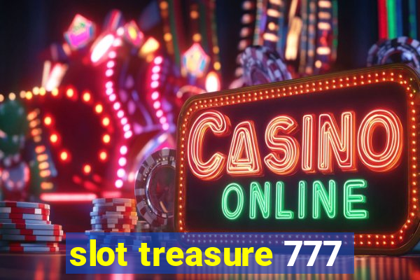 slot treasure 777