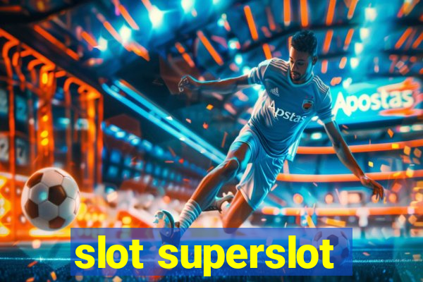 slot superslot