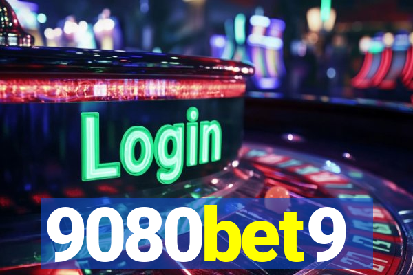 9080bet9