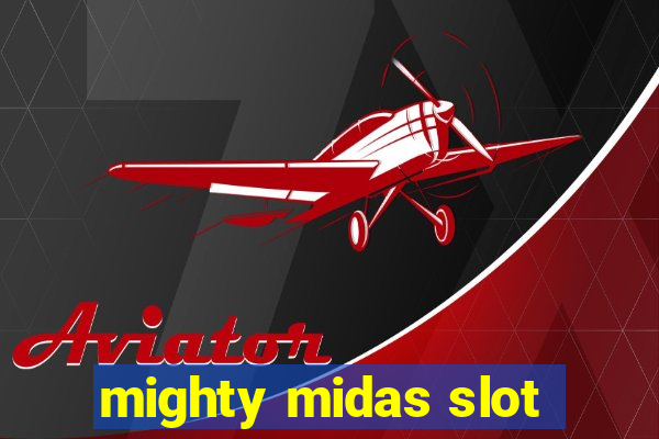 mighty midas slot