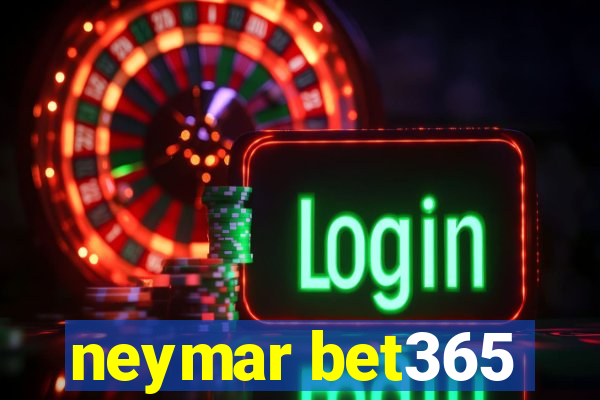 neymar bet365