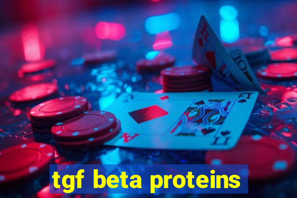 tgf beta proteins