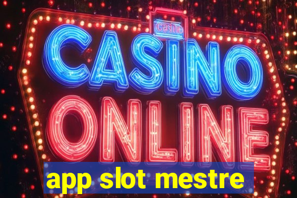 app slot mestre