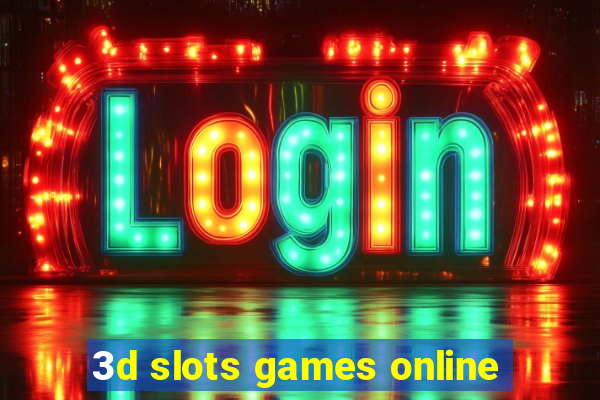 3d slots games online