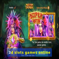 3d slots games online