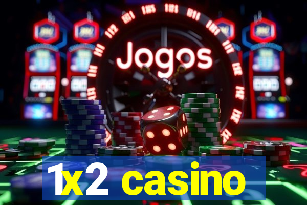 1x2 casino