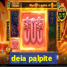 deia palpite