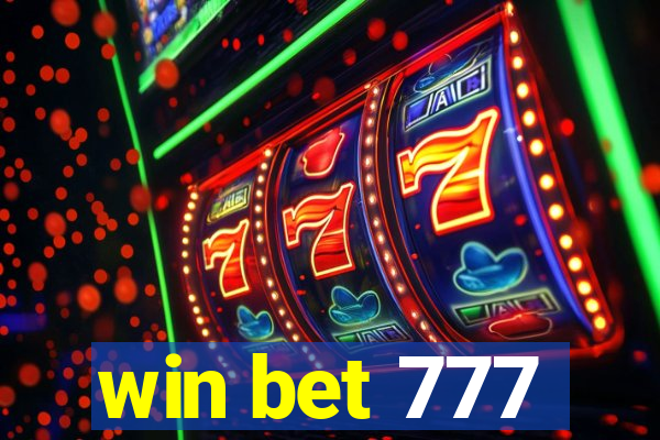 win bet 777