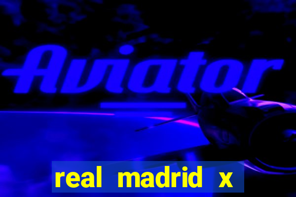 real madrid x atletico de madrid ao vivo