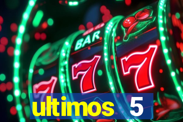 ultimos 5 resultados da quina