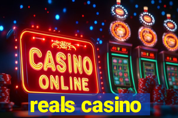 reals casino