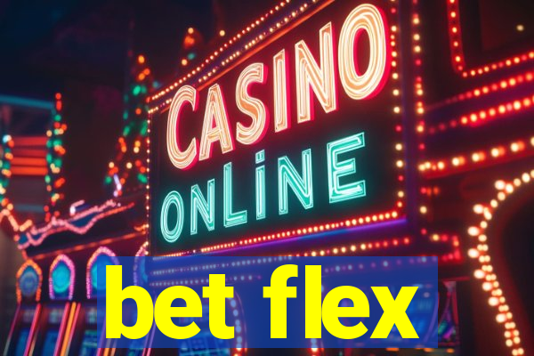 bet flex