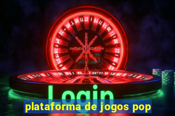 plataforma de jogos pop