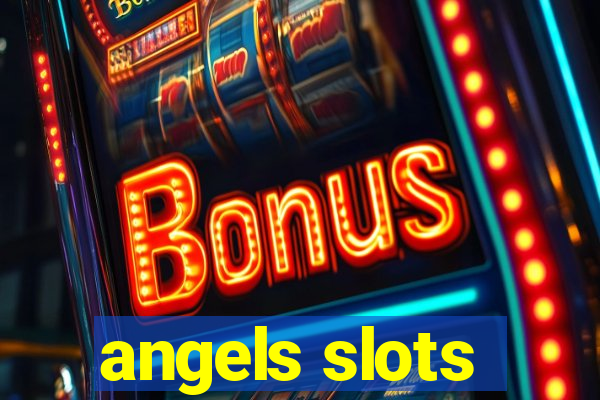 angels slots