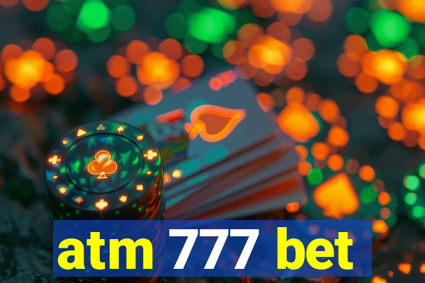 atm 777 bet