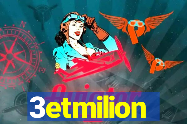 3etmilion