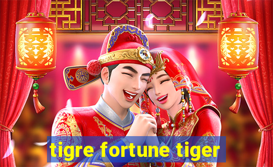 tigre fortune tiger