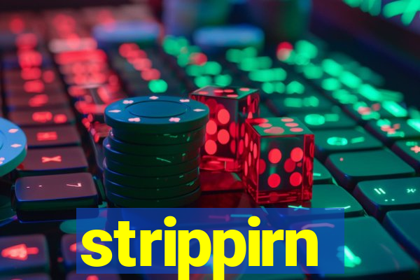 strippirn