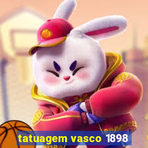 tatuagem vasco 1898