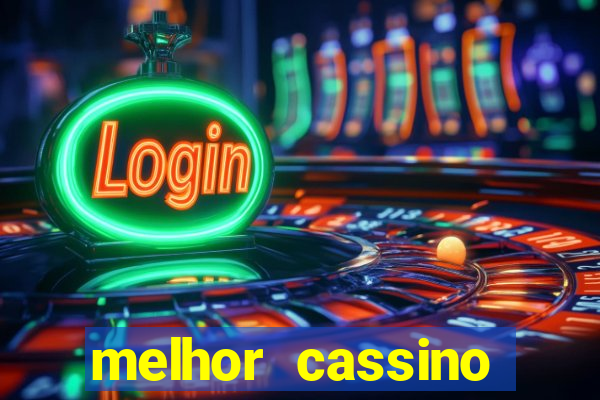 melhor cassino online 2023