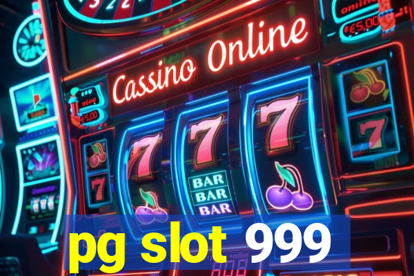 pg slot 999