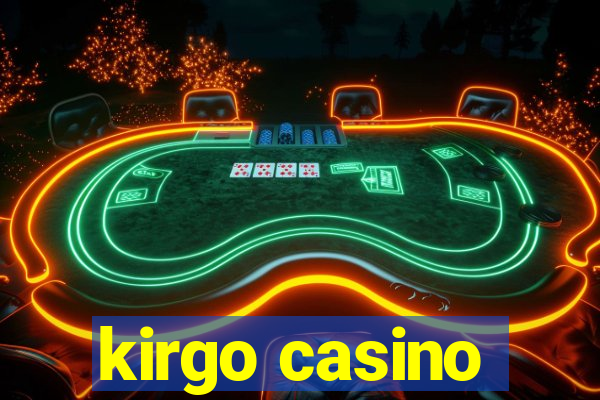 kirgo casino