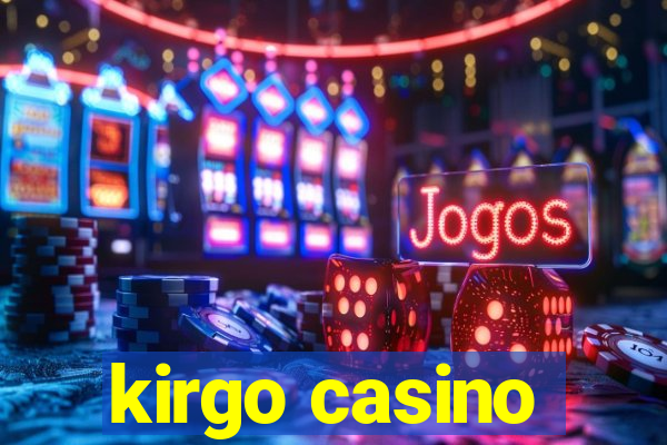 kirgo casino