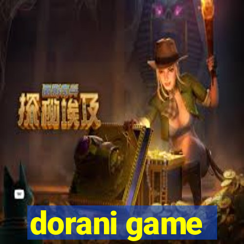 dorani game