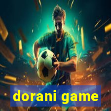 dorani game