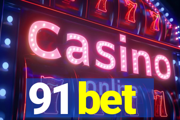 91 bet