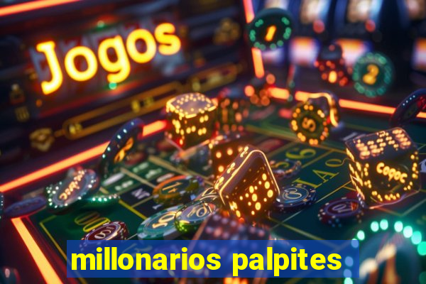 millonarios palpites