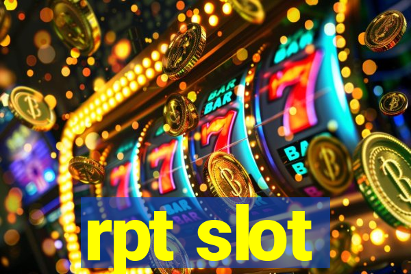 rpt slot