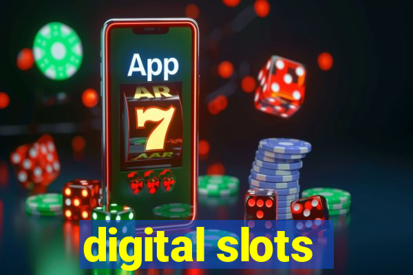 digital slots