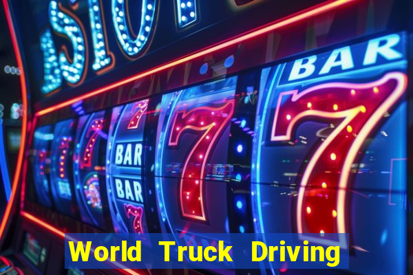 World Truck Driving Simulator Dinheiro Infinito tudo desbloqueado