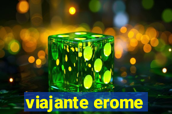 viajante erome