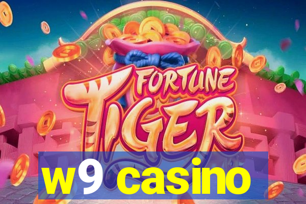 w9 casino