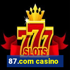 87.com casino