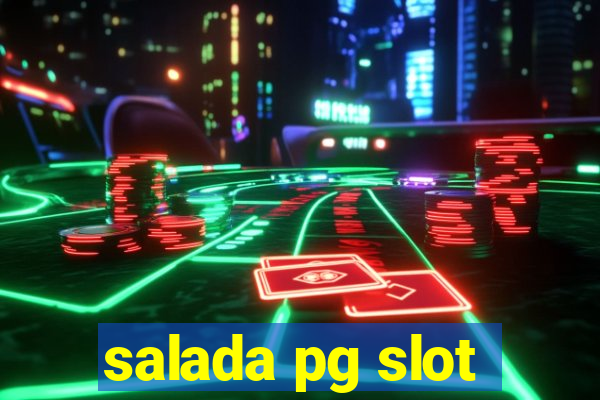 salada pg slot