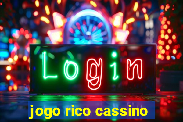 jogo rico cassino