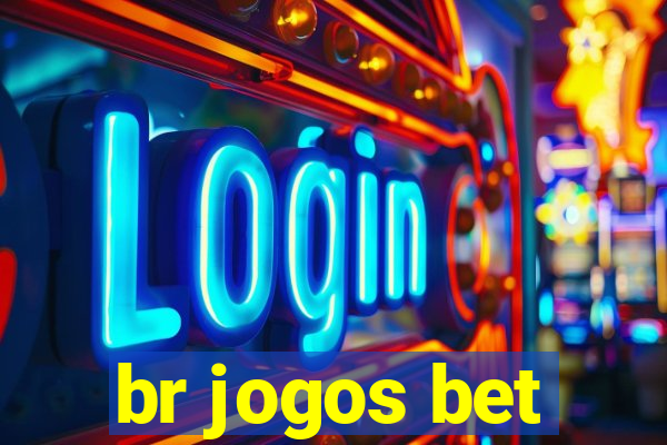 br jogos bet