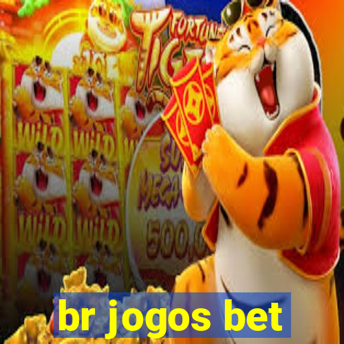 br jogos bet