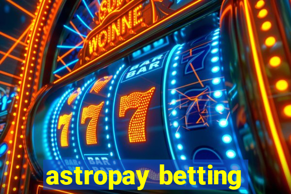 astropay betting