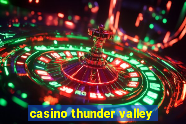 casino thunder valley