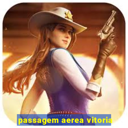 passagem aerea vitoria