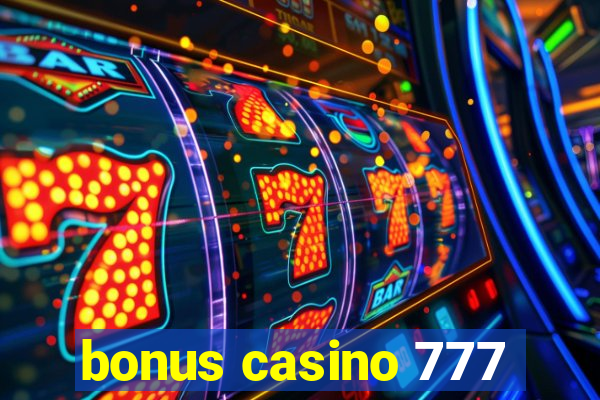 bonus casino 777